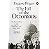 The Fall of the Ottomans: The Great War in the Middle East, 1914-1920
