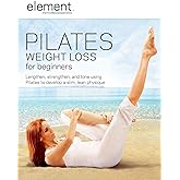 Element: Pilates Weight Loss for Beginners
