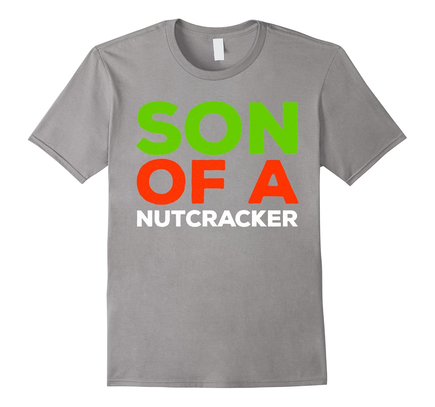 Son Of A Nutcracker T-Shirt Funny Christmas Gift Shirt-ANZ