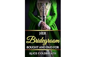 Her Bridegroom Bought and Paid For (Brides of Karadok Book 4)