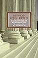 Between Equal Rights: A Marxist Theory of International Law (Historical Materialism Book Series)