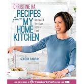 Recipes from My Home Kitchen: Asian and American Comfort Food from the Winner of MasterChef Season 3 on FOX: ACookbook