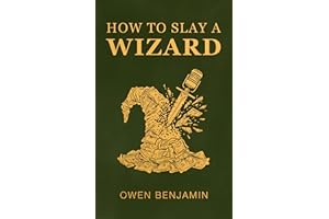 How to Slay a Wizard