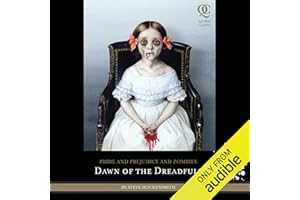 Pride and Prejudice and Zombies: Dawn of the Dreadfuls