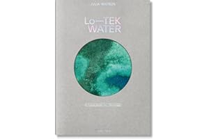 Julia Watson. Lo—tek. Water