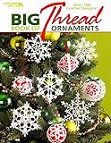 Big Book of Thread Ornaments-Create Timeless