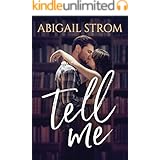 Tell Me (A Love Me Novel)