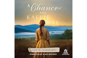 A Chance for Kallie Mae: Southern Historical Fiction set in the Appalachian Mountains with Friends-to-Lovers Romance