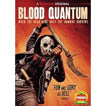 Blood Quantum: Amazon.ca: Movies & TV Shows