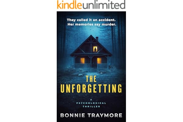 The Unforgetting: A Psychological Thriller