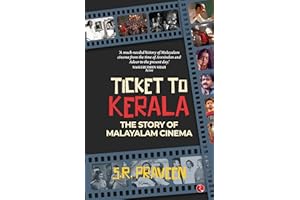 Ticket to Kerala: The Story of Malayalam Cinema
