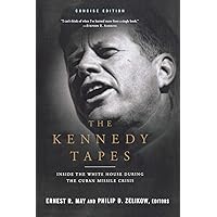 The Kennedy Tapes: Inside the White House during the Cuban Missile Crisis