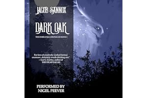 Dark Oak: The Dark Oak Chronicles, Book 1