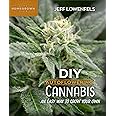 DIY Autoflowering Cannabis: An Easy Way to Grow Your Own (Homegrown City Life, 7)