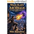 Wage Slave to Archmage：An Isekai LitRPG Adventure (BOOK 3) (Wage Slave to Archmage: An Isekai LitRPG Adventure)