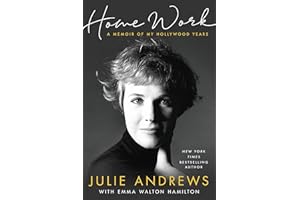 Home Work: A Memoir of My Hollywood Years