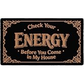 naniyihao Check Your Energy Before You Come in My House Funny Welcome Door Mats 30