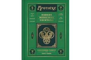 Apotheke: Modern Medicinal Cocktails