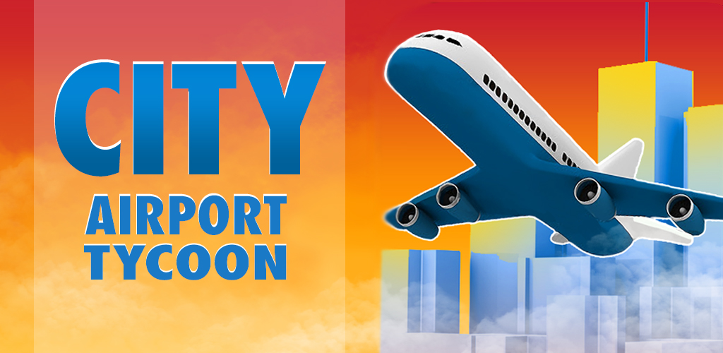 City Airport Tycoon