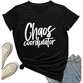 MIMOORN Women's Chaos Coordinator T Shirt Funny Casual V-Neck Graphic Tees