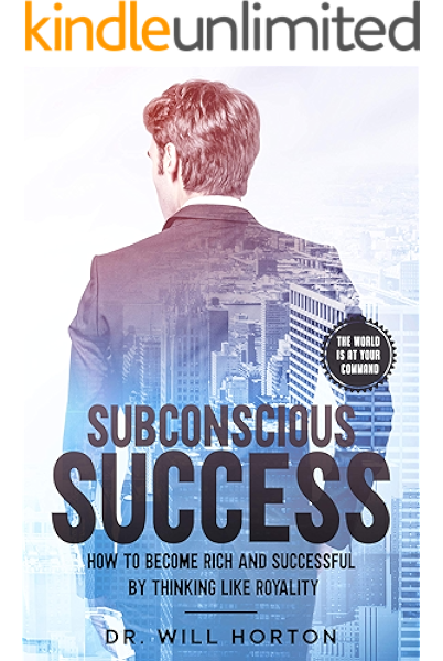 Subconscious Success How To Become Rich And Successful By Thinking Like Royality Kindle Edition By Horton Dr Will Health Fitness Dieting Kindle Ebooks Amazon Com After creating 18+ successful products of our own, we've developed a system that guarantees your business idea. amazon com