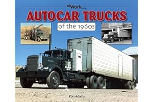 Autocar Trucks of the 1960s at Work