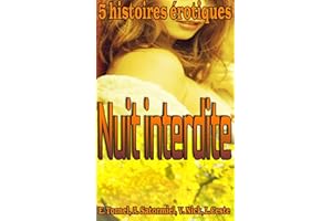 Nuit interdite: Compilation de 5 histoires érotiques tabous, livre en français, pour adultes, interdit aux moins de 18 ans (F