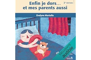 Enfin je dors…et mes parents aussi: 2e édition