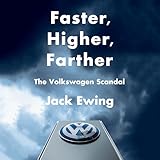 Faster, Higher, Farther: The Volkswagen Scandal
