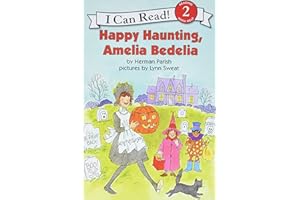 Happy Haunting, Amelia Bedelia: A Classic I Can Read about Halloween for Kids (Ages 4-8)