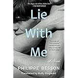 Lie With Me: A Novel