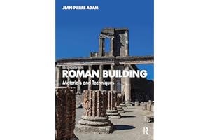 Roman Building: Materials and Techniques