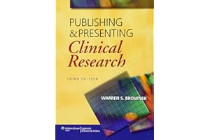 Publishing and Presenting Clinical Research