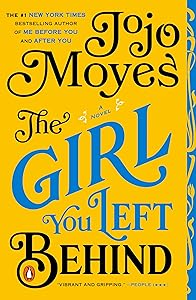 The Girl You Left Behind: A Novel