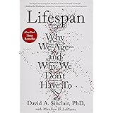 Lifespan: Why We Age―and Why We Don't Have To