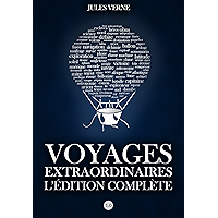 Voyages Extraordinaires : L'Edition Complète (French Edition) book cover