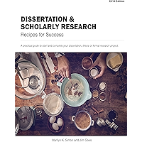 Dissertation and Scholarly Research: Recipes for Success, 2018 Edition book cover