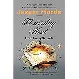 Thursday Next: First Among Sequels: A Thursday Next Novel