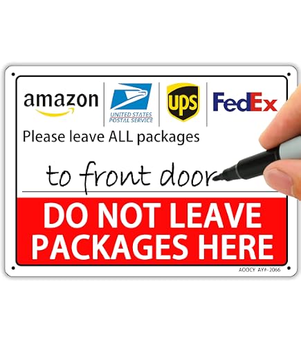 Please Deliver All Packages To Back Door Do Not Leave Any Packages In Front Metal Aluminum Sign 8x12