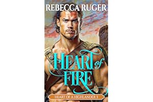 Heart of Fire (Heart of a Highlander Book 3)