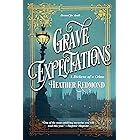 Grave Expectations (A Dickens of a Crime Book 2)