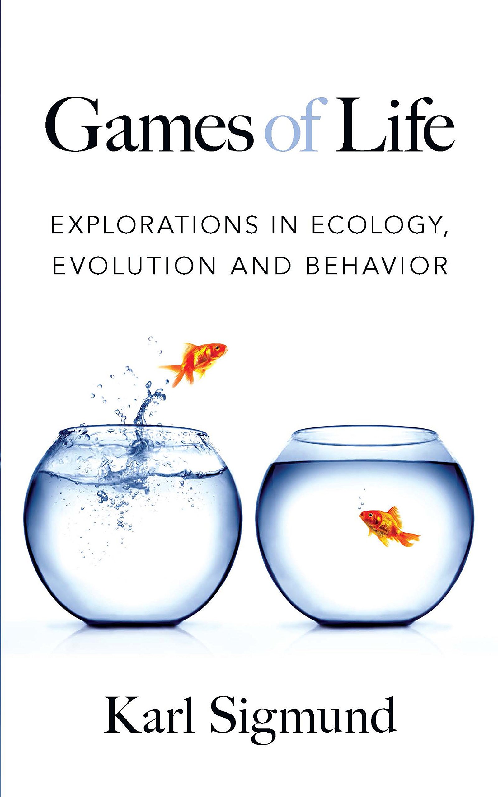 Games of Life: Explorations in Ecology, Evolution