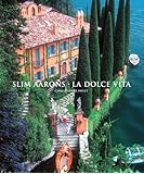 Slim Aarons: La Dolce Vita (Getty Images)
