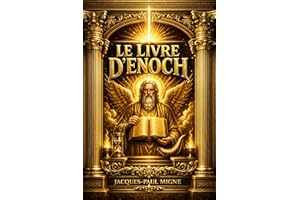 Le Livre d'��é�Դǳ��� Livre complèté et restaurée: influence significative sur le judaïsme et le christianisme : ancien texte rel