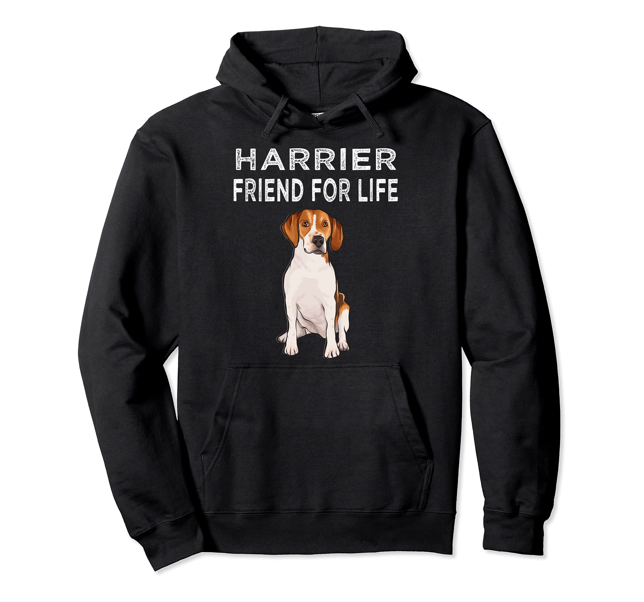 Harrier Friend For Life Dog Friendship Pullover Hoodie