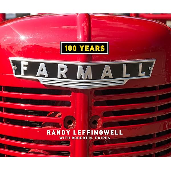 International Harvester Farm Equipment Product History 1831-1985