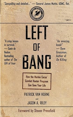 Download Left of Bang: How the Marine Corps' Combat Hunter Program Can Save Your Life PDF