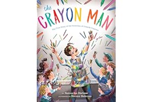 The Crayon Man: The True Story of the Invention of Crayola Crayons