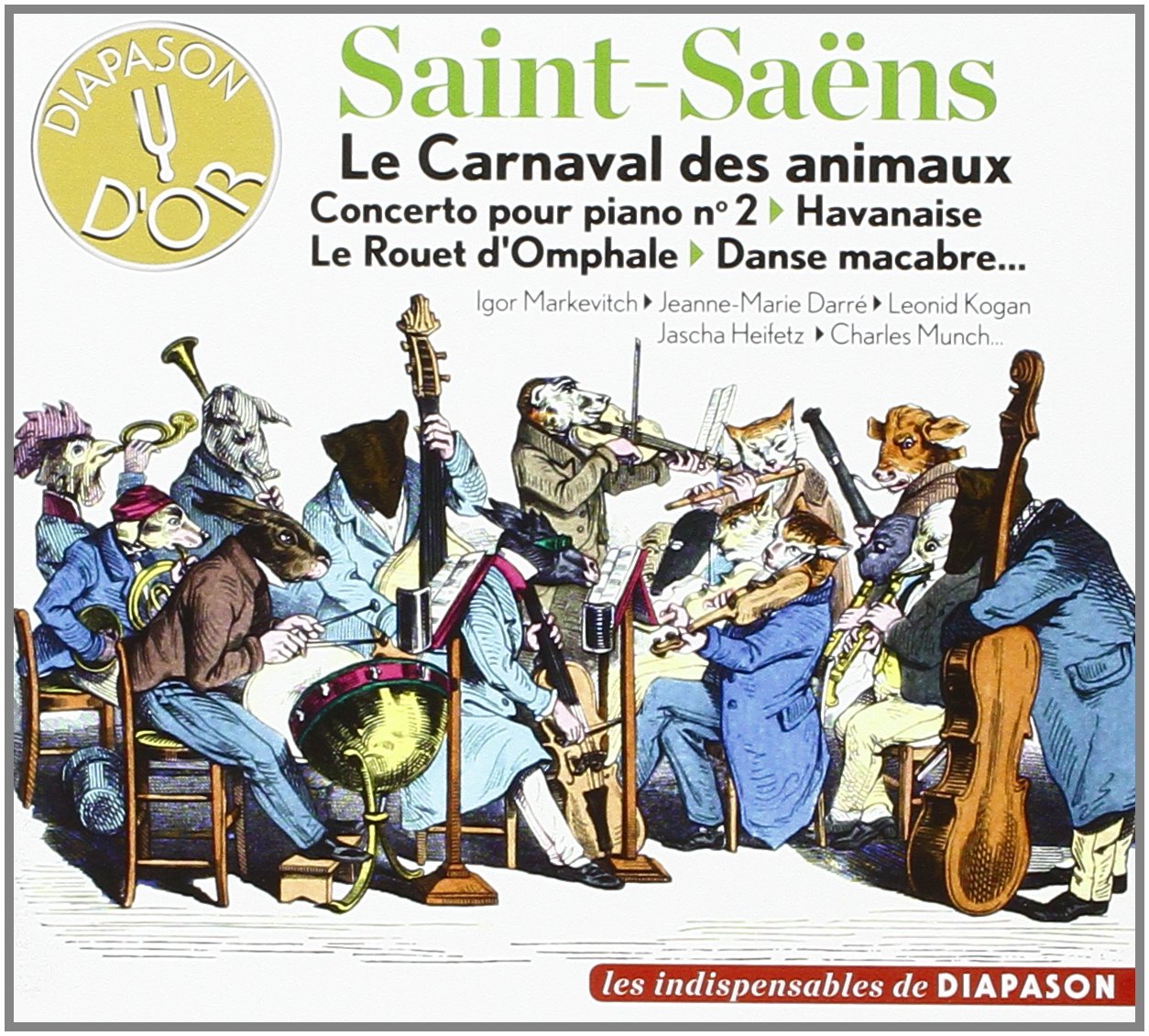 Le Carnaval Des Animaux Camille St Saens Saint-Saëns : Le Carnaval des animaux.: Camille Saint-Saëns, Igor