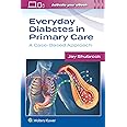 Everyday Diabetes in Primary Care: A Case-Based Approach First Edition